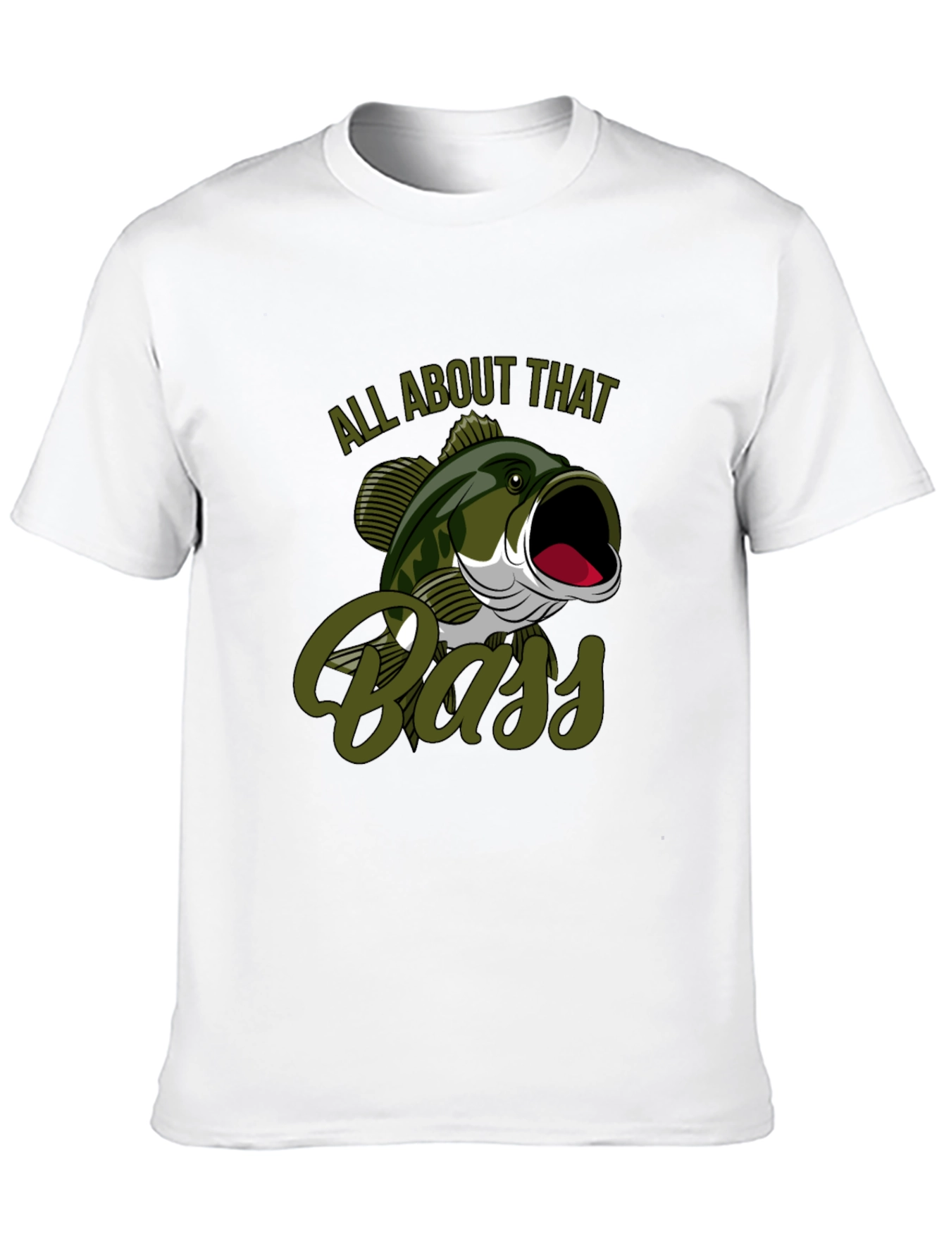 All About That Bass Fishing T-Shirt