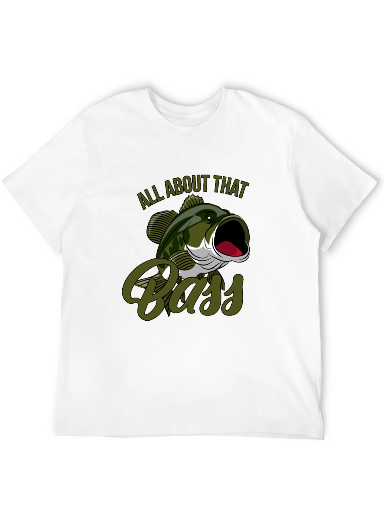 All About That Bass Fishing T-Shirt