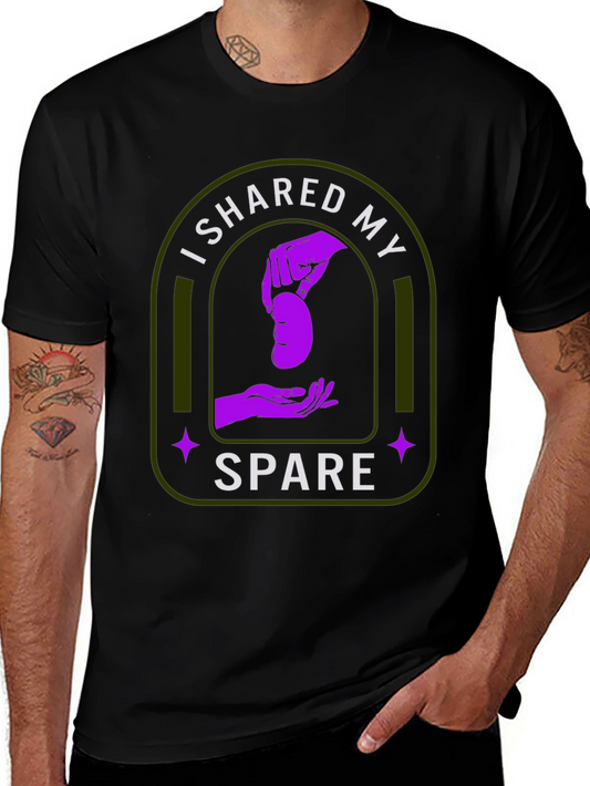 I Shared My Spare Kidney Donor T-Shirt