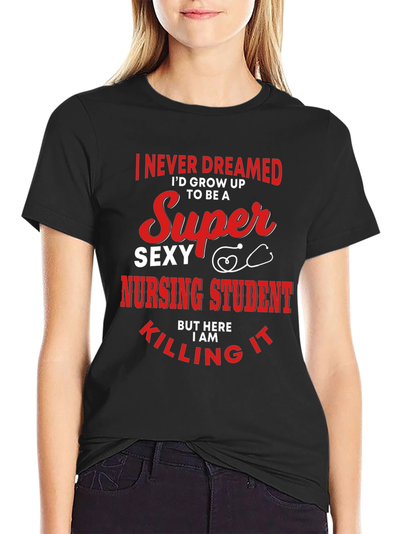 Super Sexy Nursing Student Graphic T-Shirt