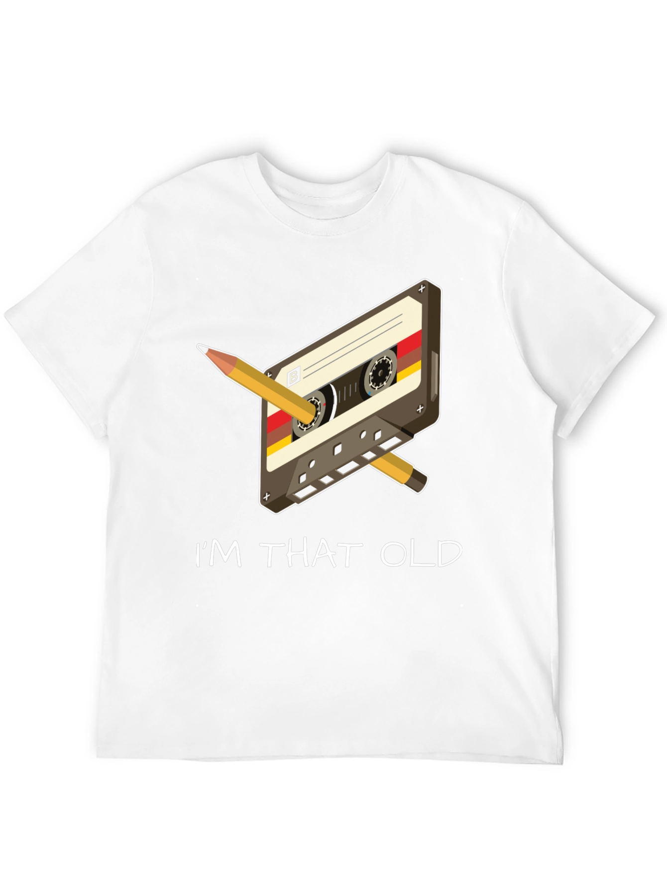 Retro Cassette Tape & Pencil Im That Old T-Shirt
