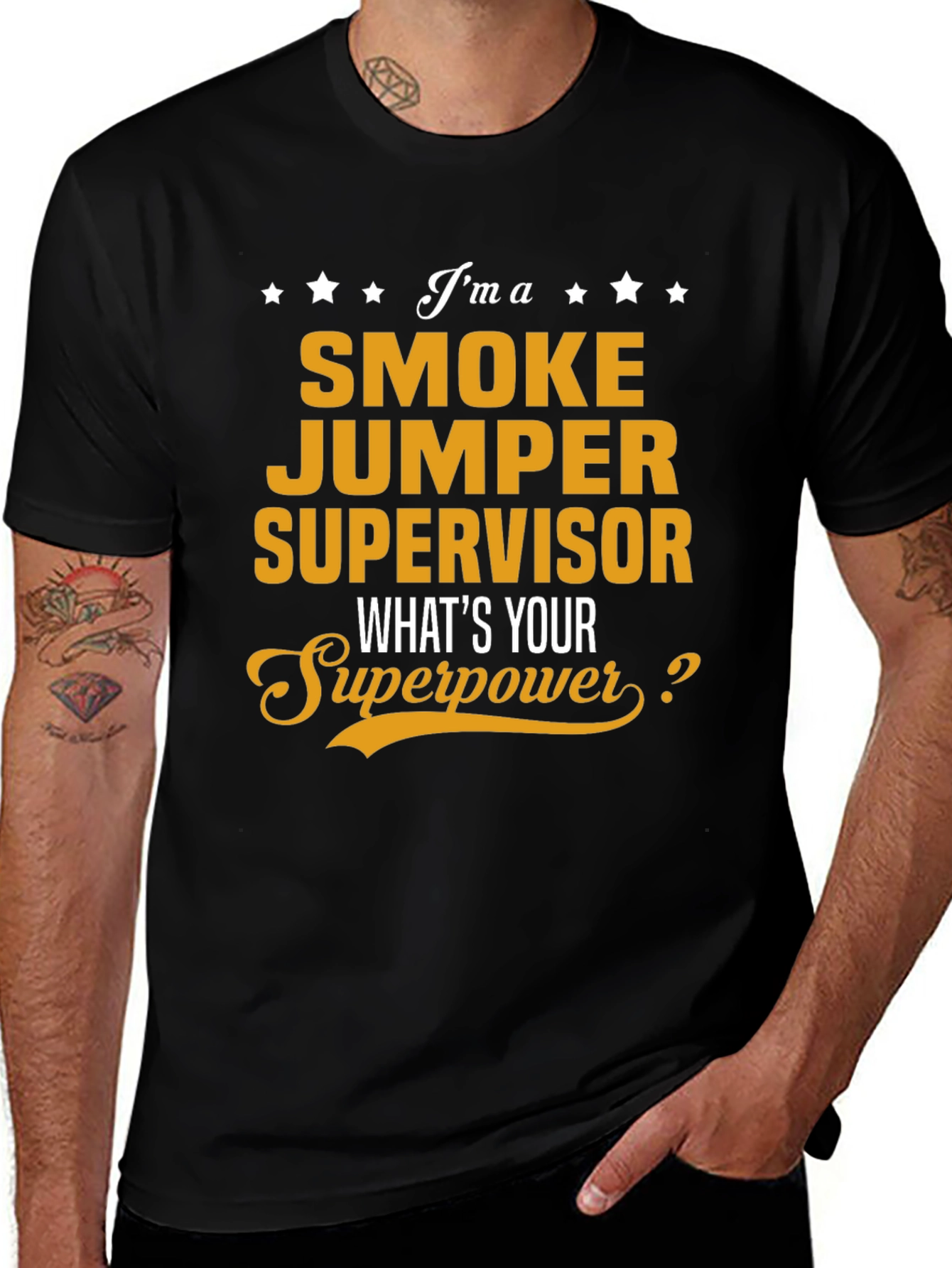 Smoke Jumper Supervisor T-Shirt - Whats Your Superpower?