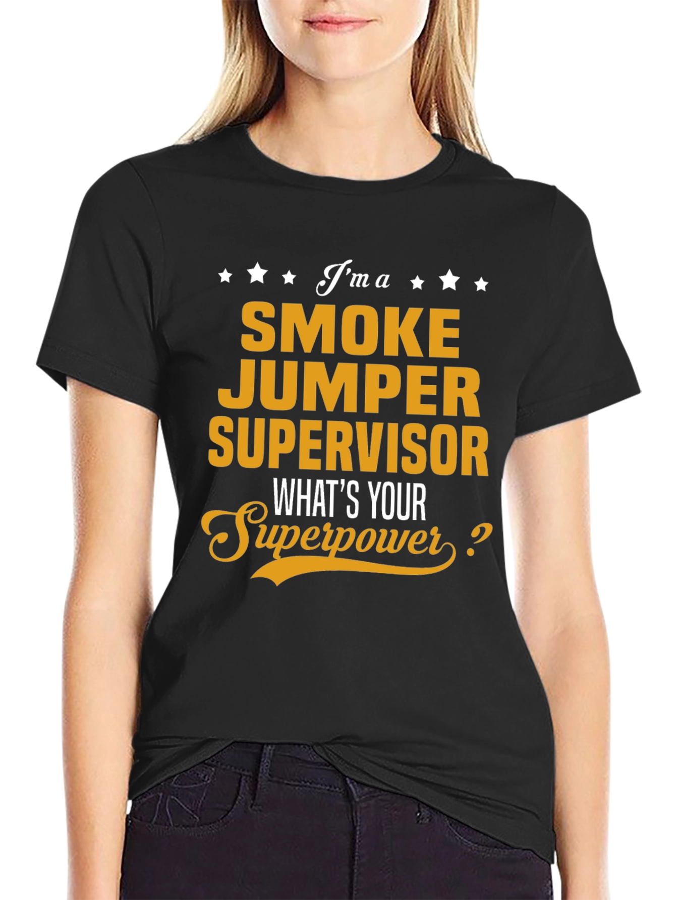 Smoke Jumper Supervisor T-Shirt - Whats Your Superpower?