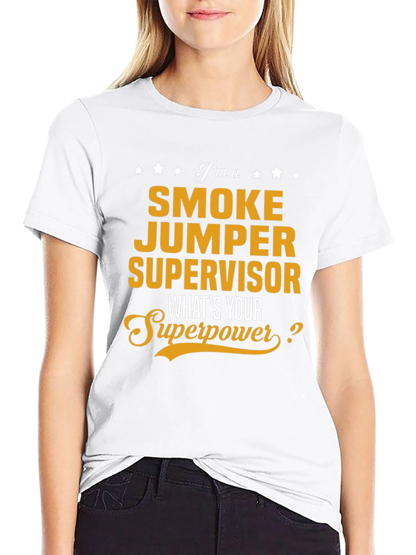 Smoke Jumper Supervisor T-Shirt - Whats Your Superpower?