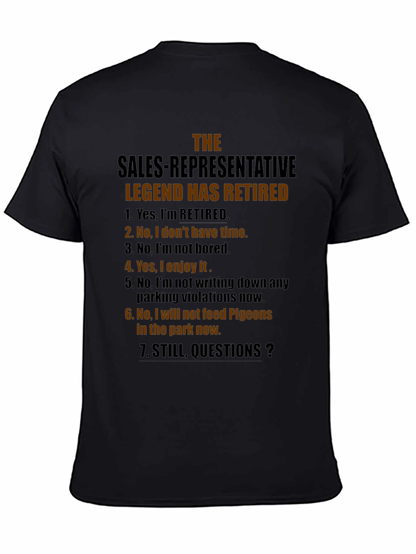 Retired Sales Representative Legend T-Shirt