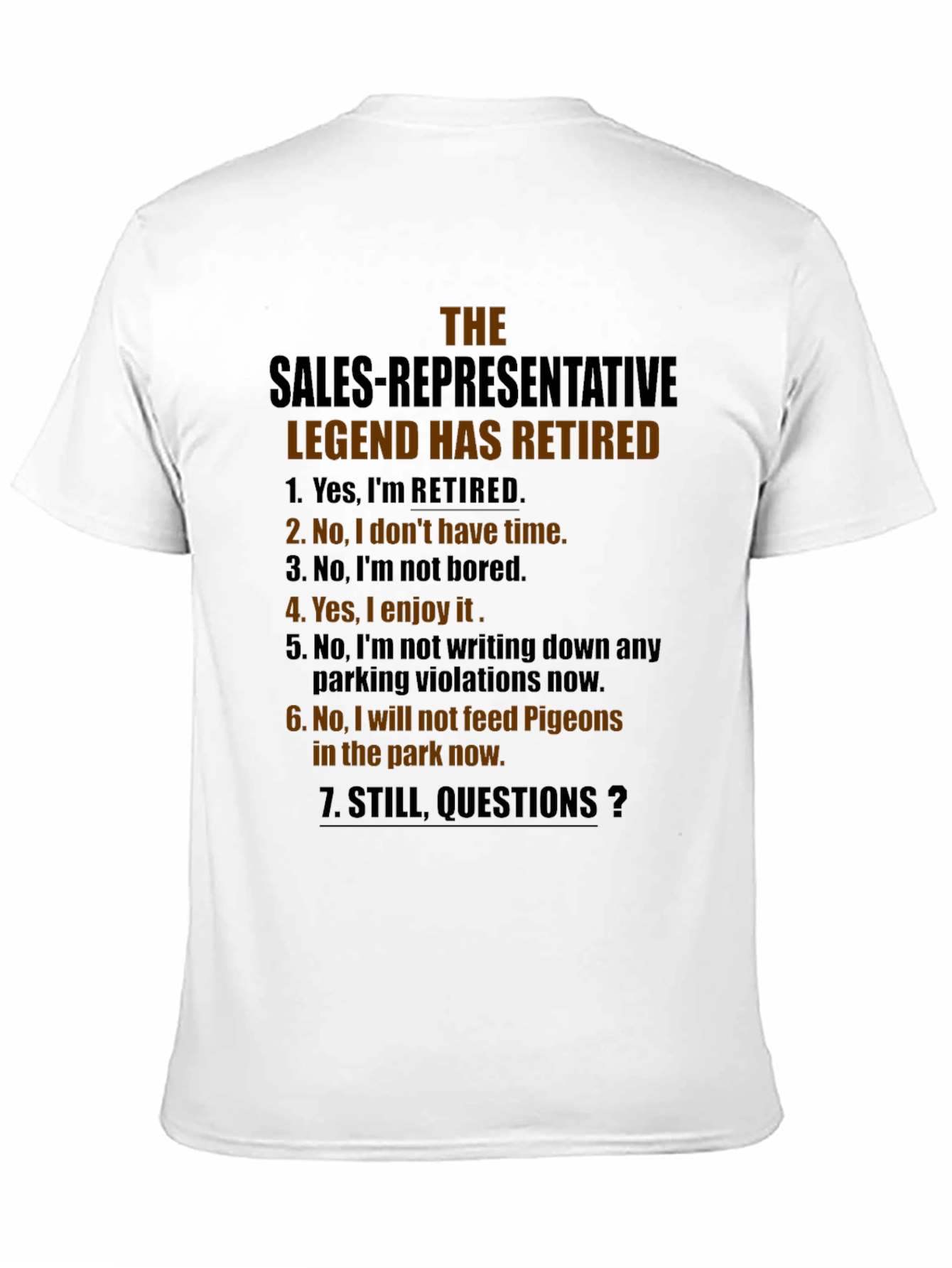 Retired Sales Representative Legend T-Shirt