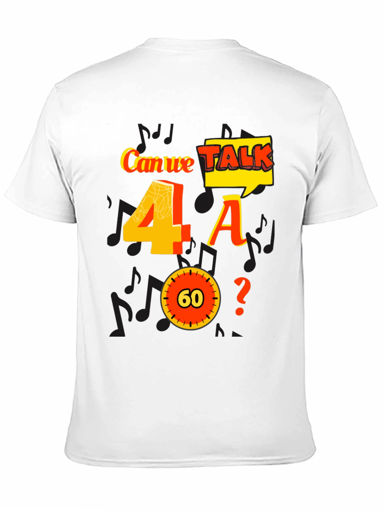 Can We Talk 4 A 60? Graphic Tee
