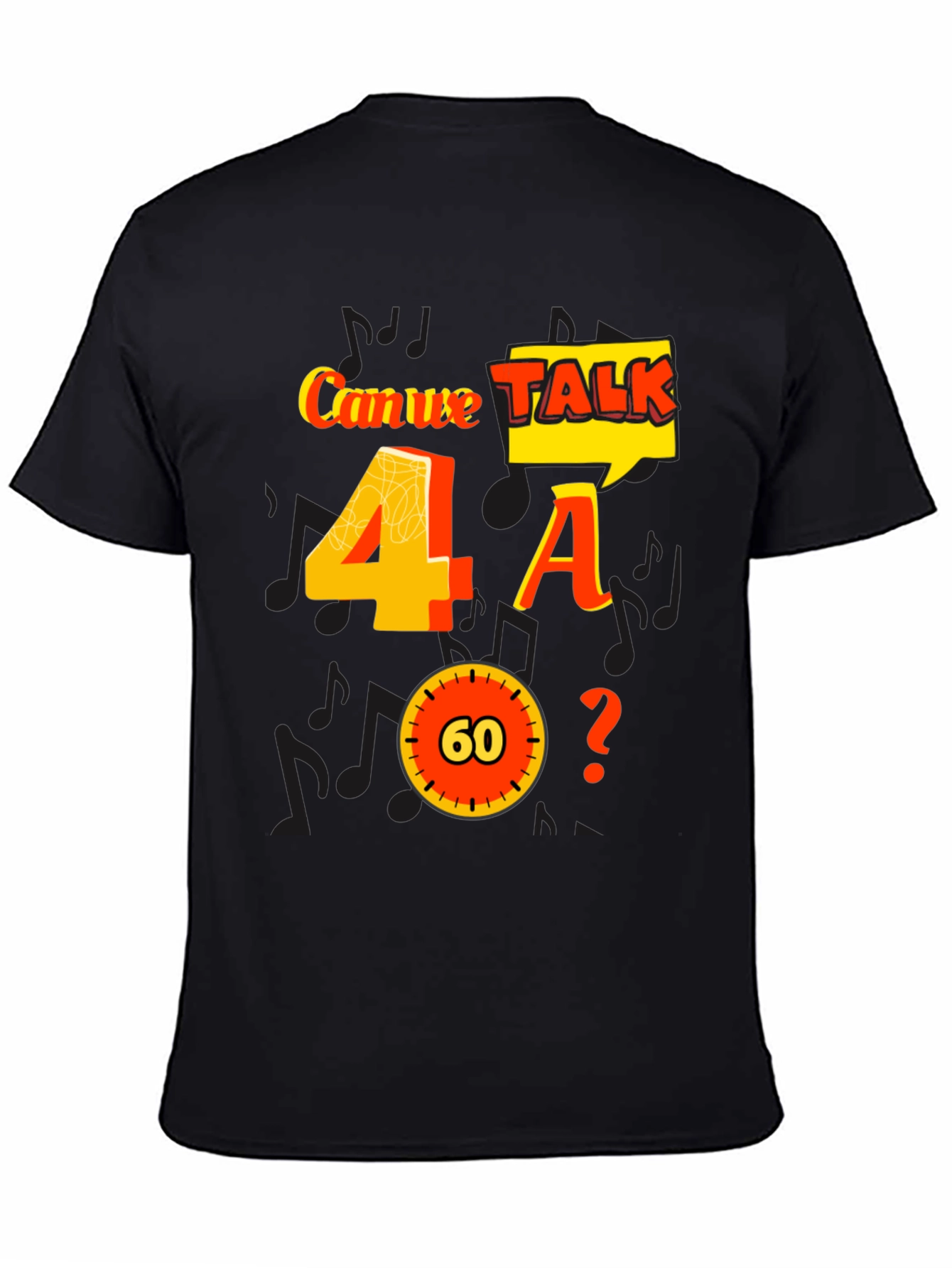Can We Talk 4 A 60? Graphic Tee
