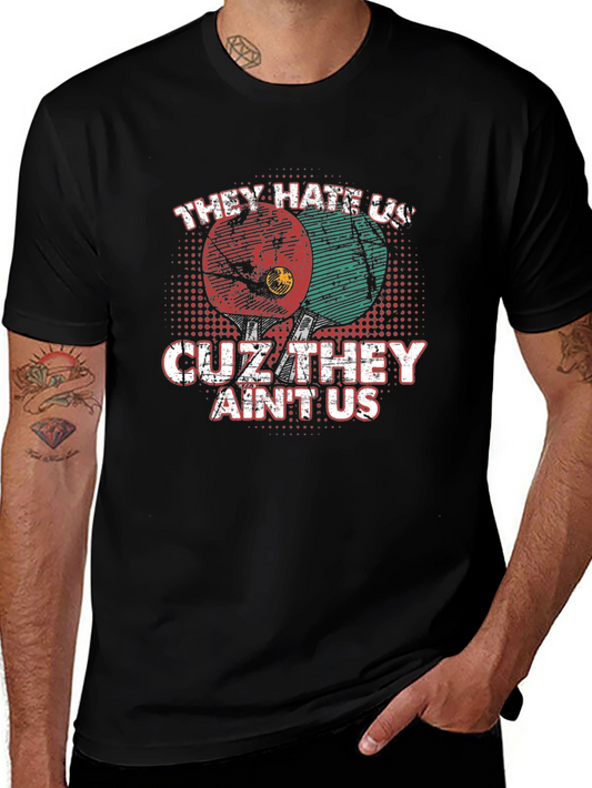 They Hate Us T-Shirt