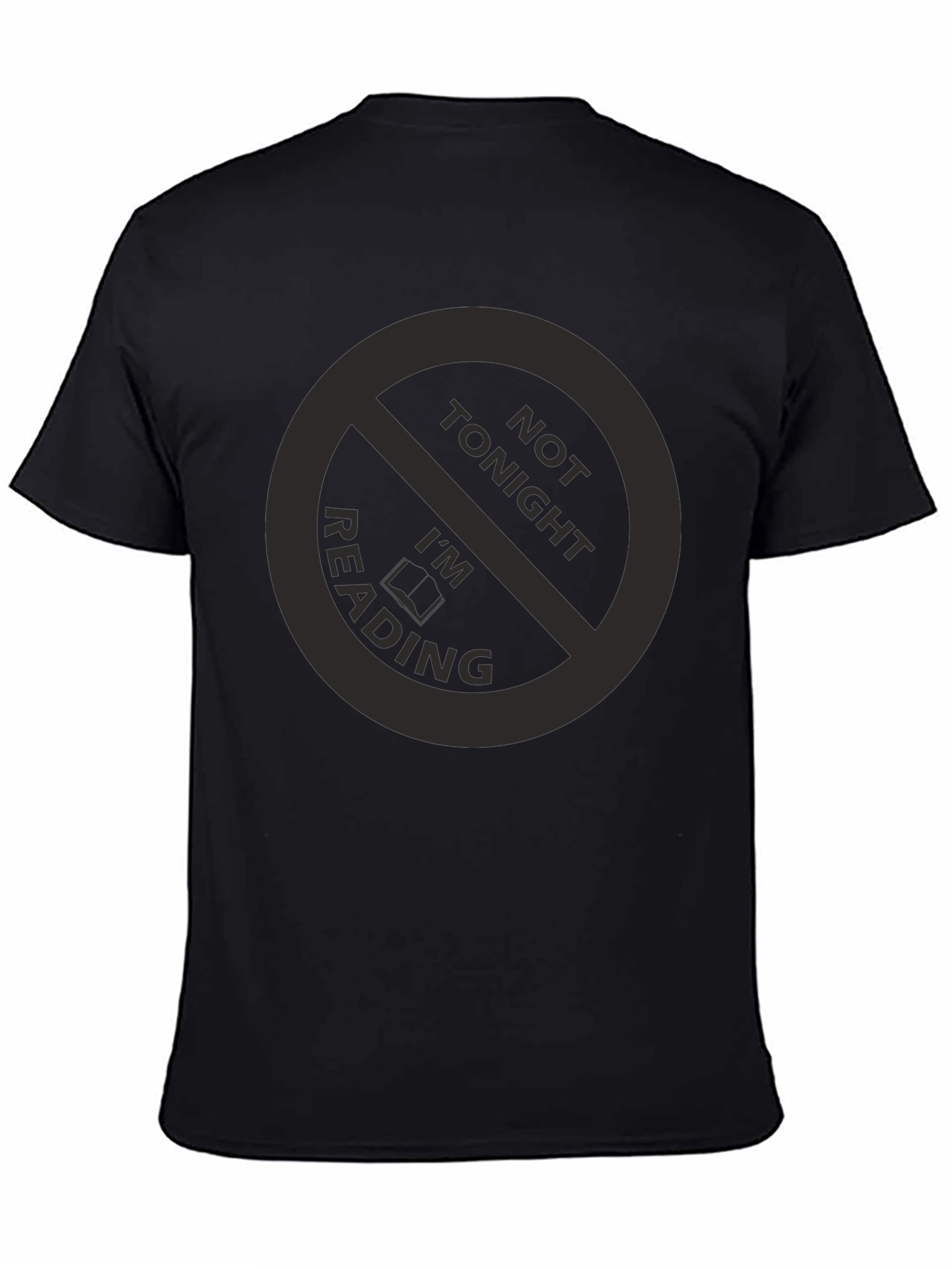 Funny Not Tonight Im Reading Black T-Shirt
