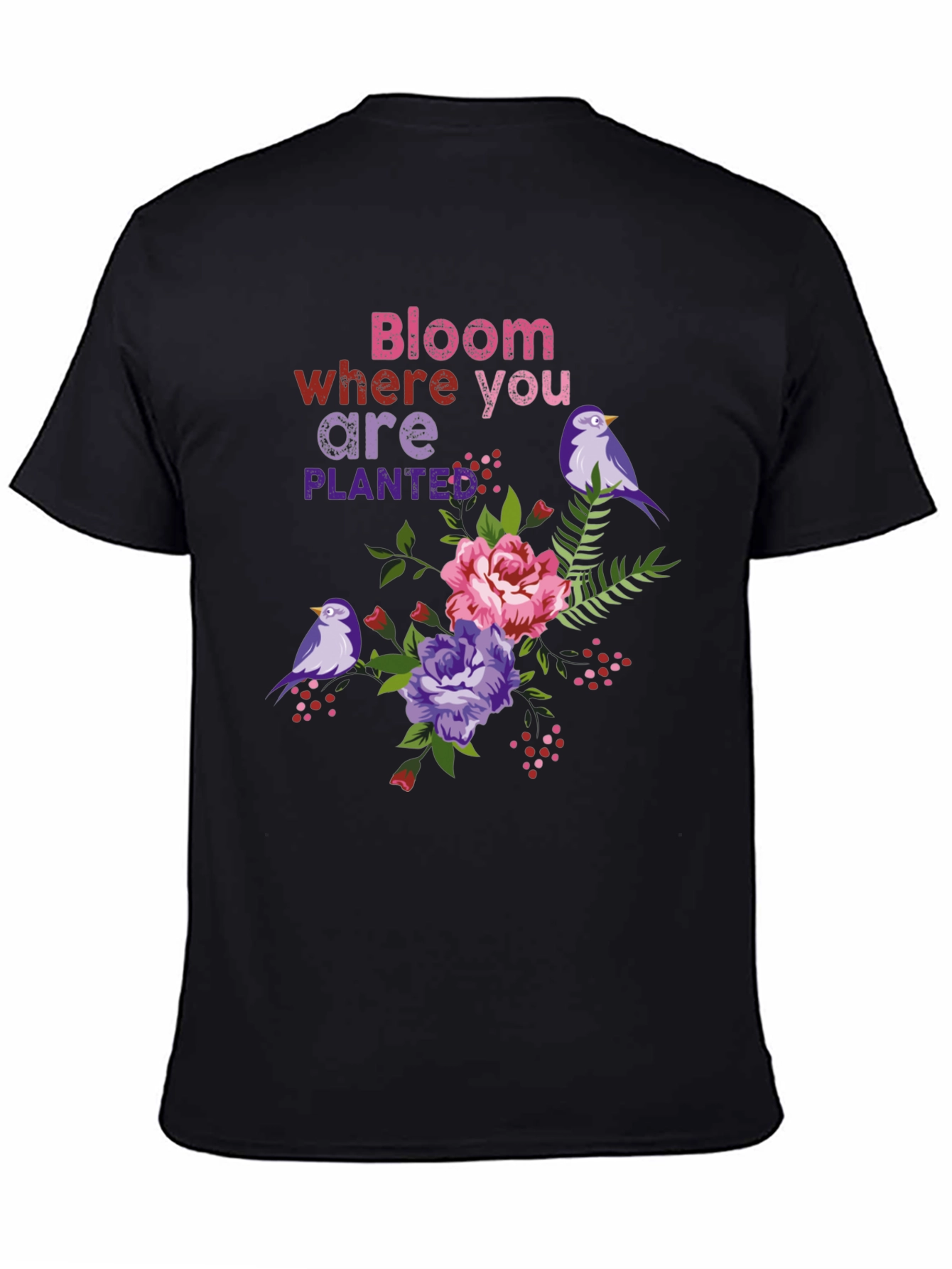 Bloom Where You Are Planted T-Shirt