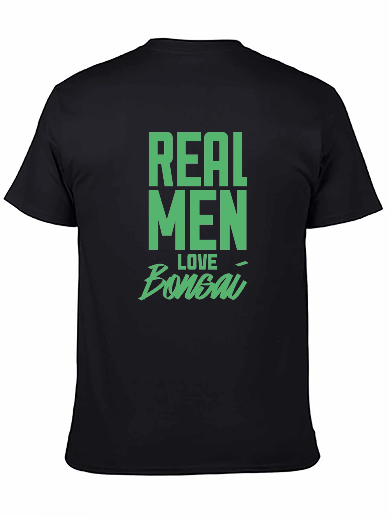 Real Men Love Bonsai Black Graphic T-Shirt