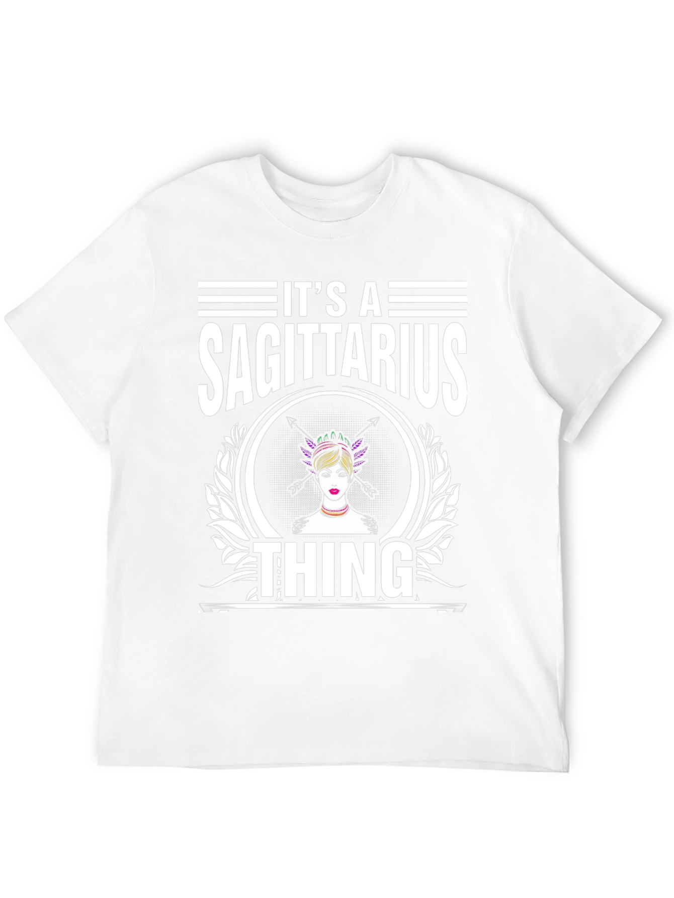 Its A Sagittarius Thing - Graphic T-Shirt