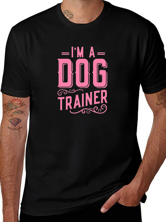 Im a Dog Trainer Graphic Tee