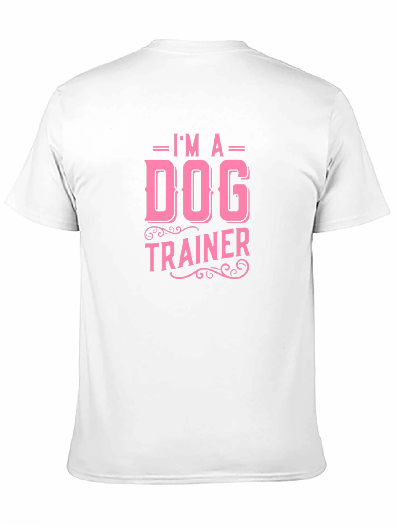 Im a Dog Trainer Graphic Tee