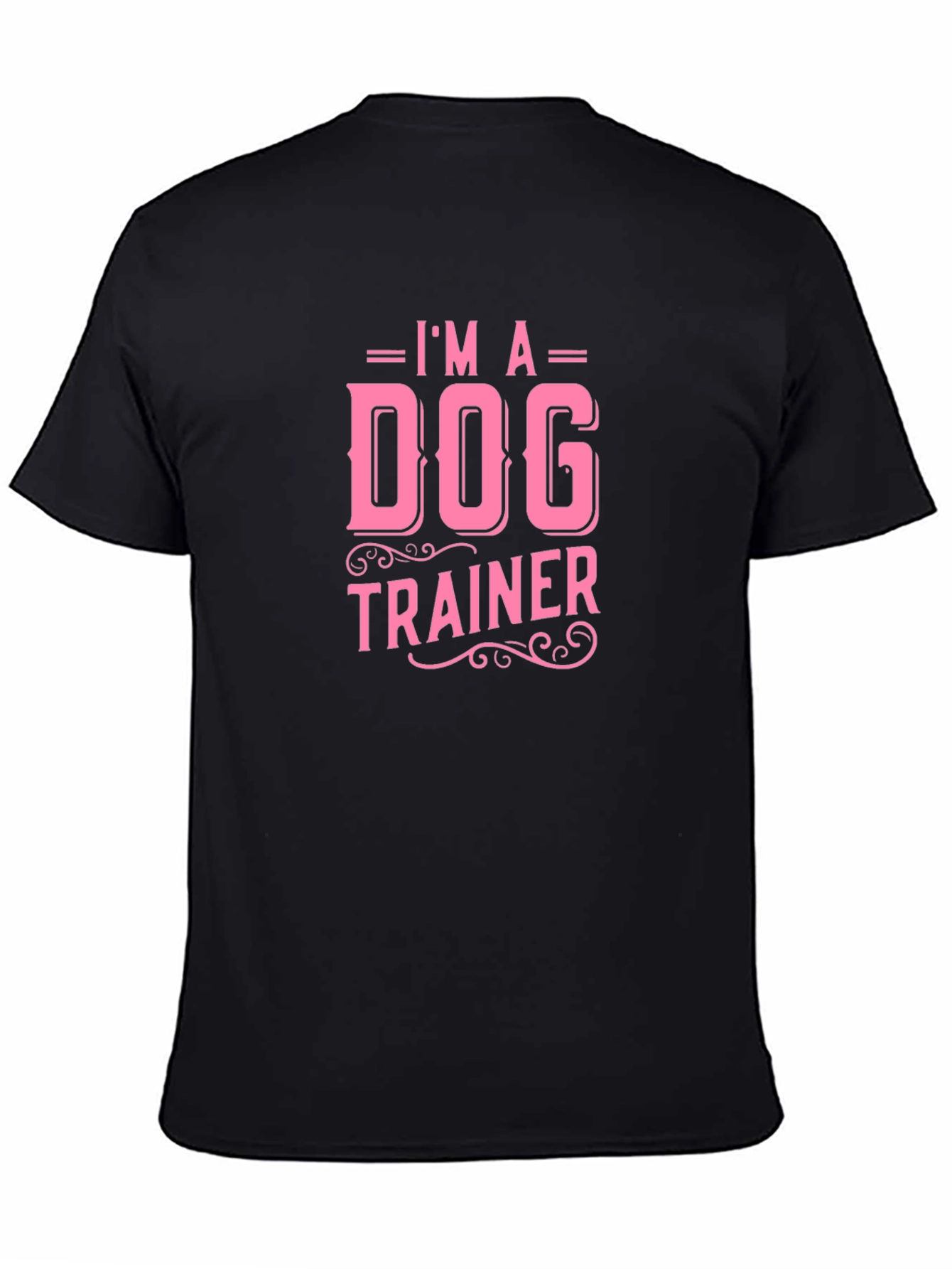 Im a Dog Trainer Graphic Tee