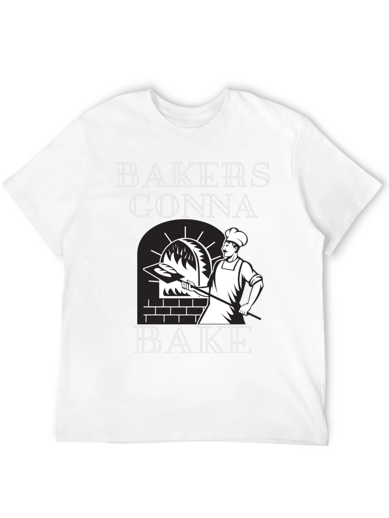 Bakers Gonna Bake Graphic T-Shirt