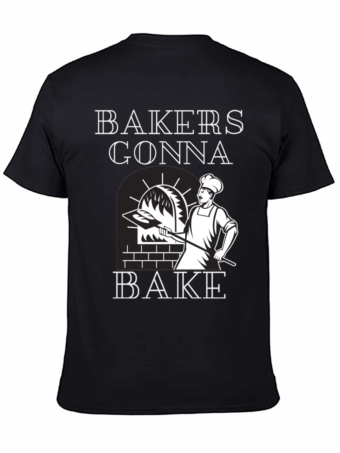 Bakers Gonna Bake Graphic T-Shirt