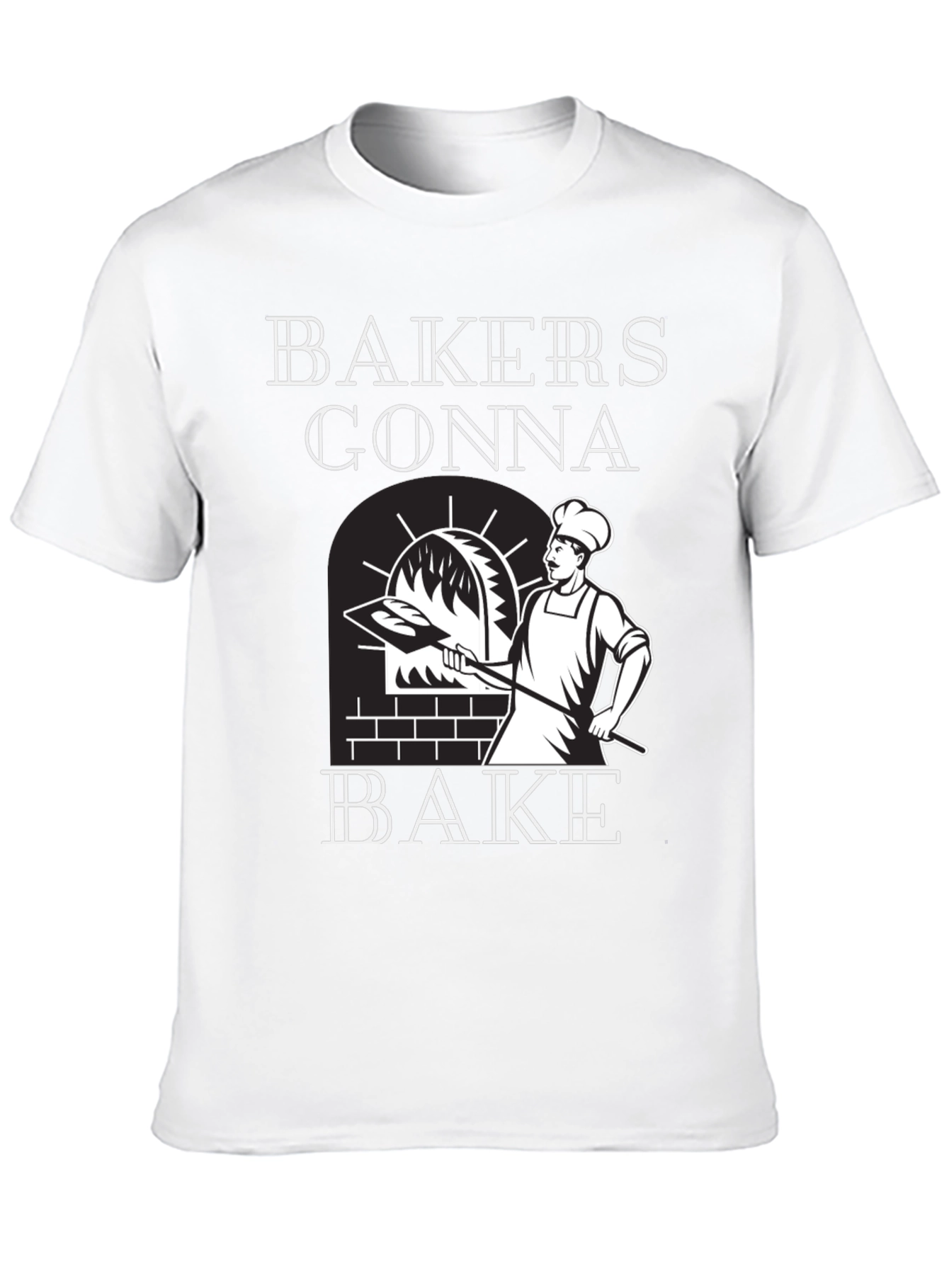 Bakers Gonna Bake Graphic T-Shirt