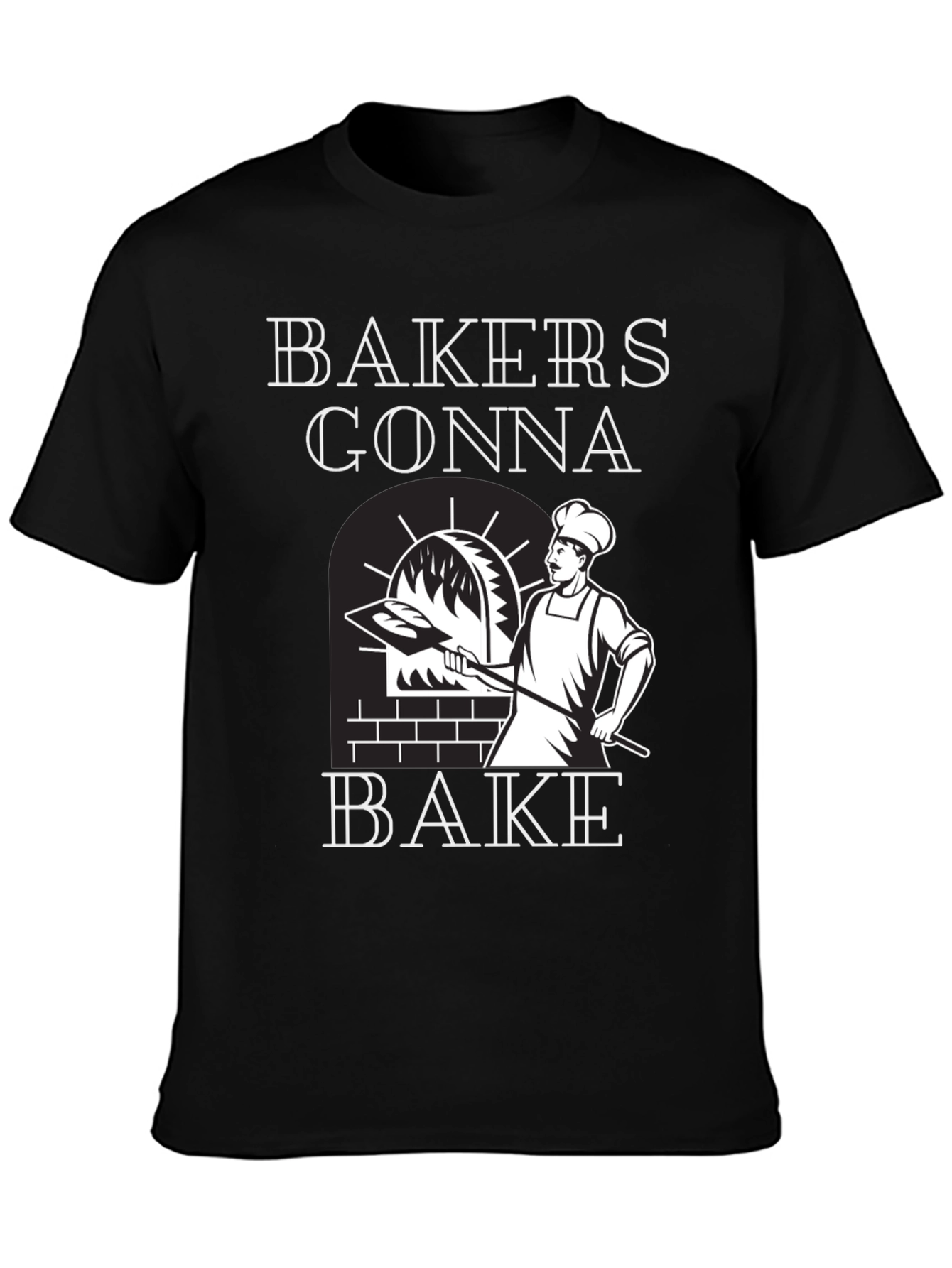 Bakers Gonna Bake Graphic T-Shirt