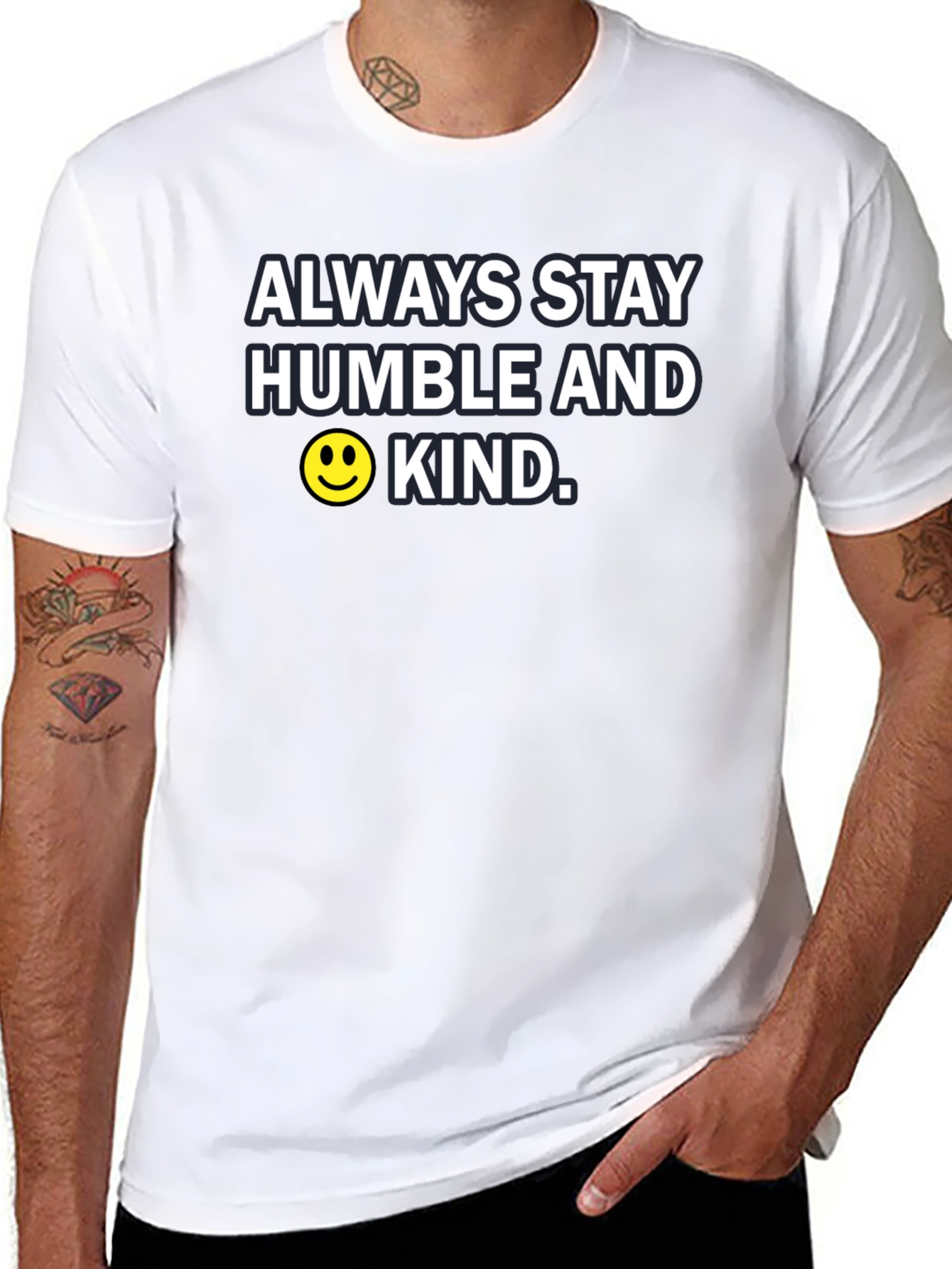 Always Stay Humble and Kind T-Shirt