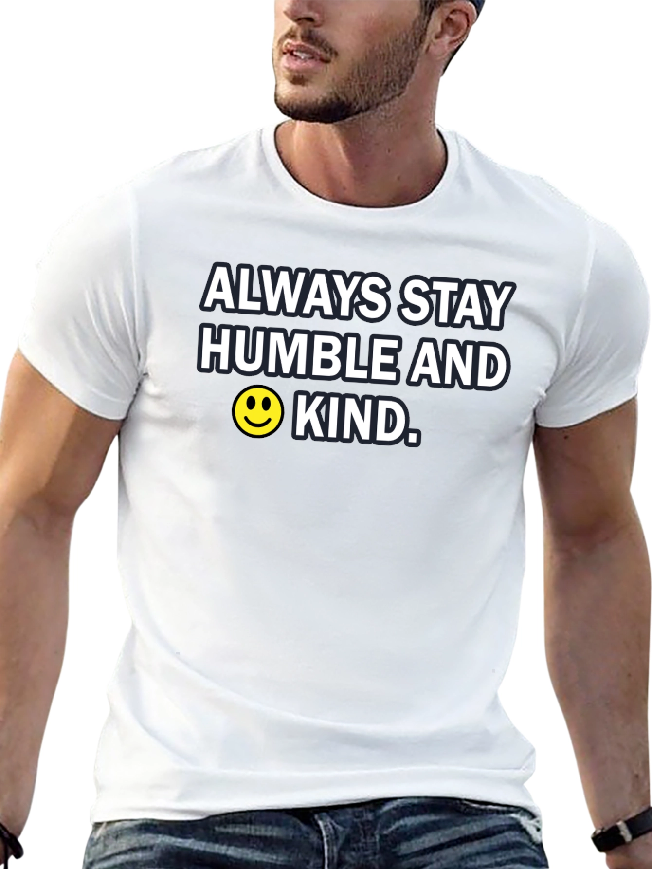 Always Stay Humble and Kind T-Shirt