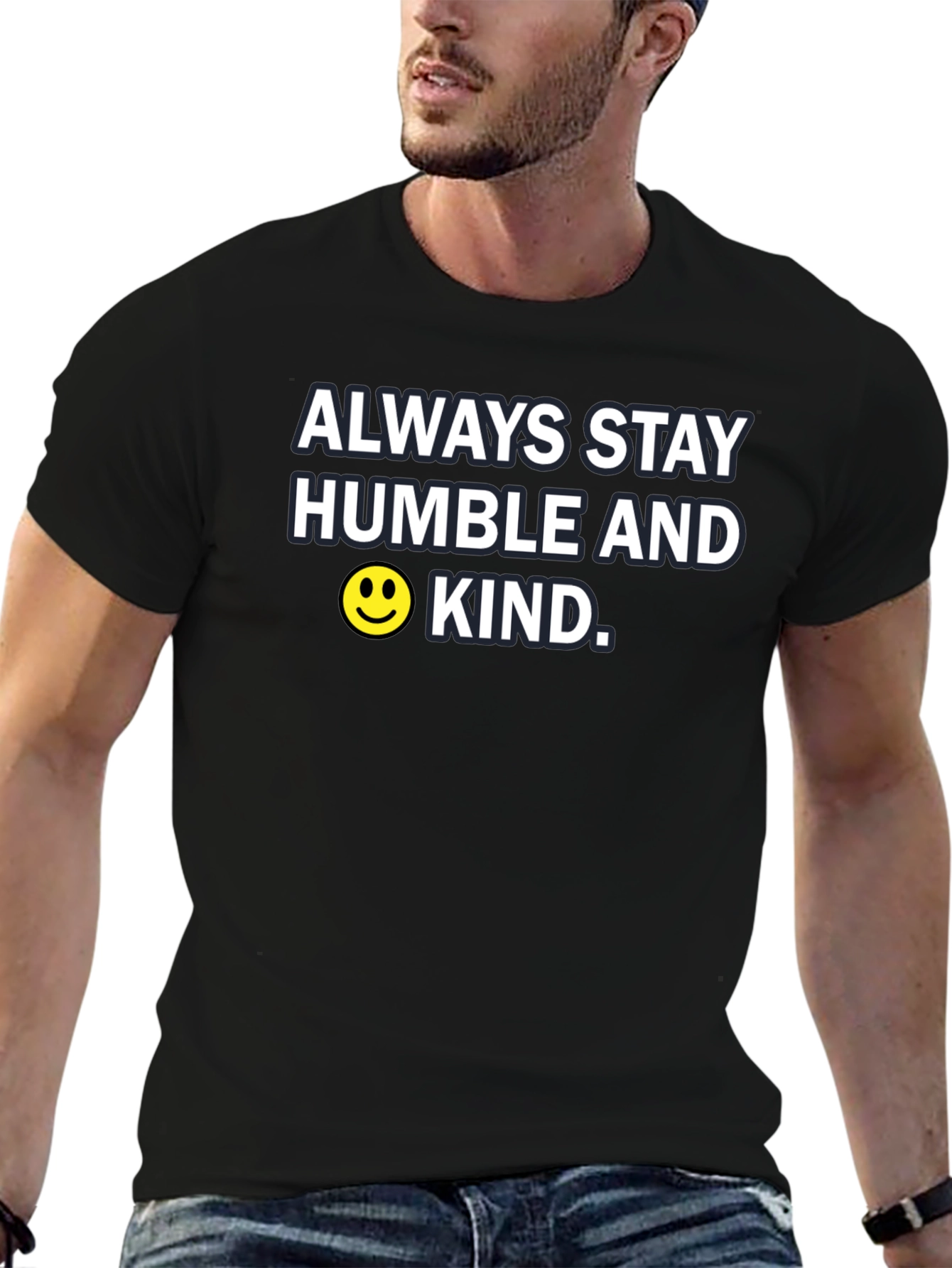 Always Stay Humble and Kind T-Shirt