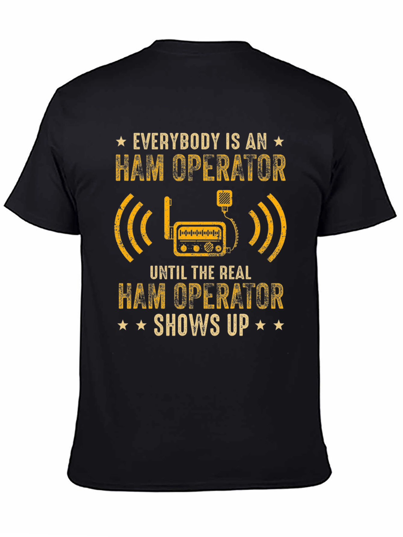 Ham Operator T-Shirt - Funny Radio Amateur Tee