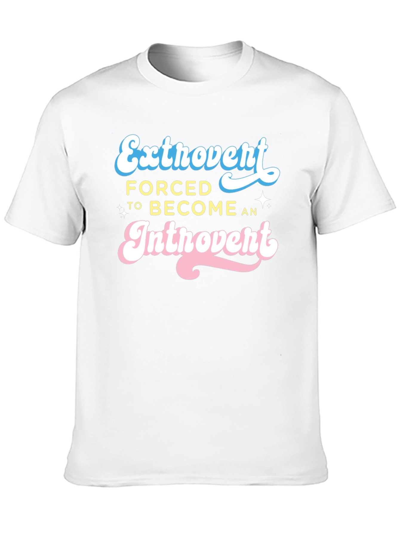 Extrovert Forced Introvert Graphic T-Shirt