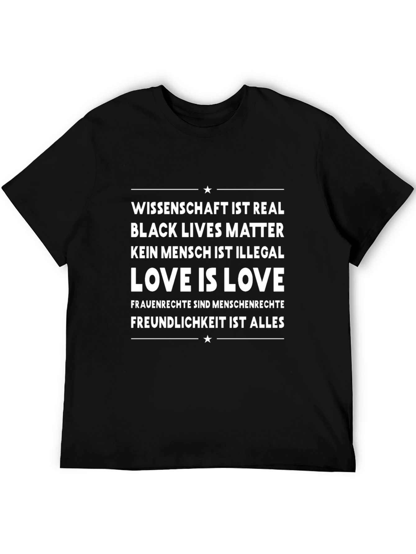 Black T-Shirt: Science is Real BLM Love is Love