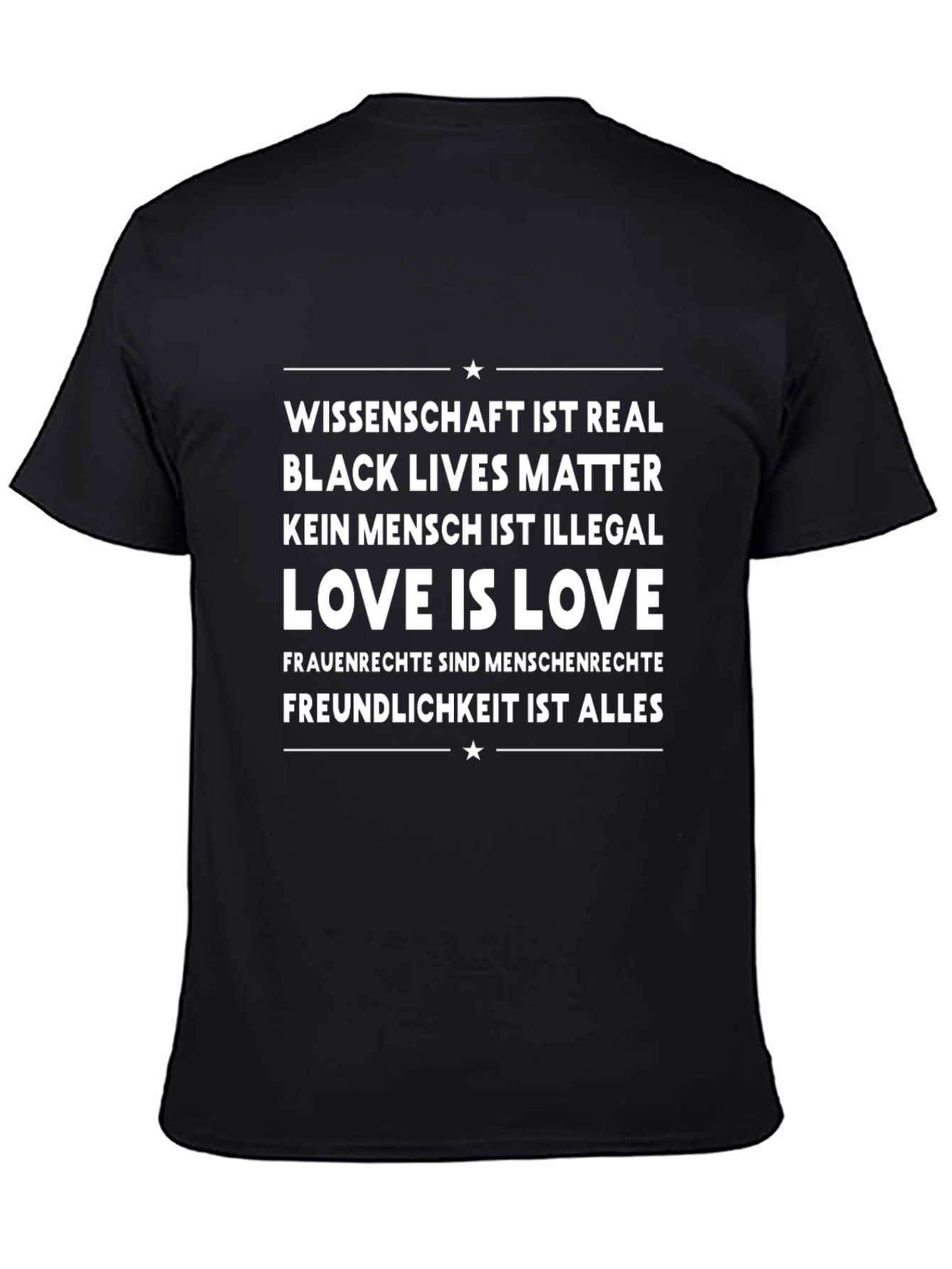 Black T-Shirt: Science is Real BLM Love is Love