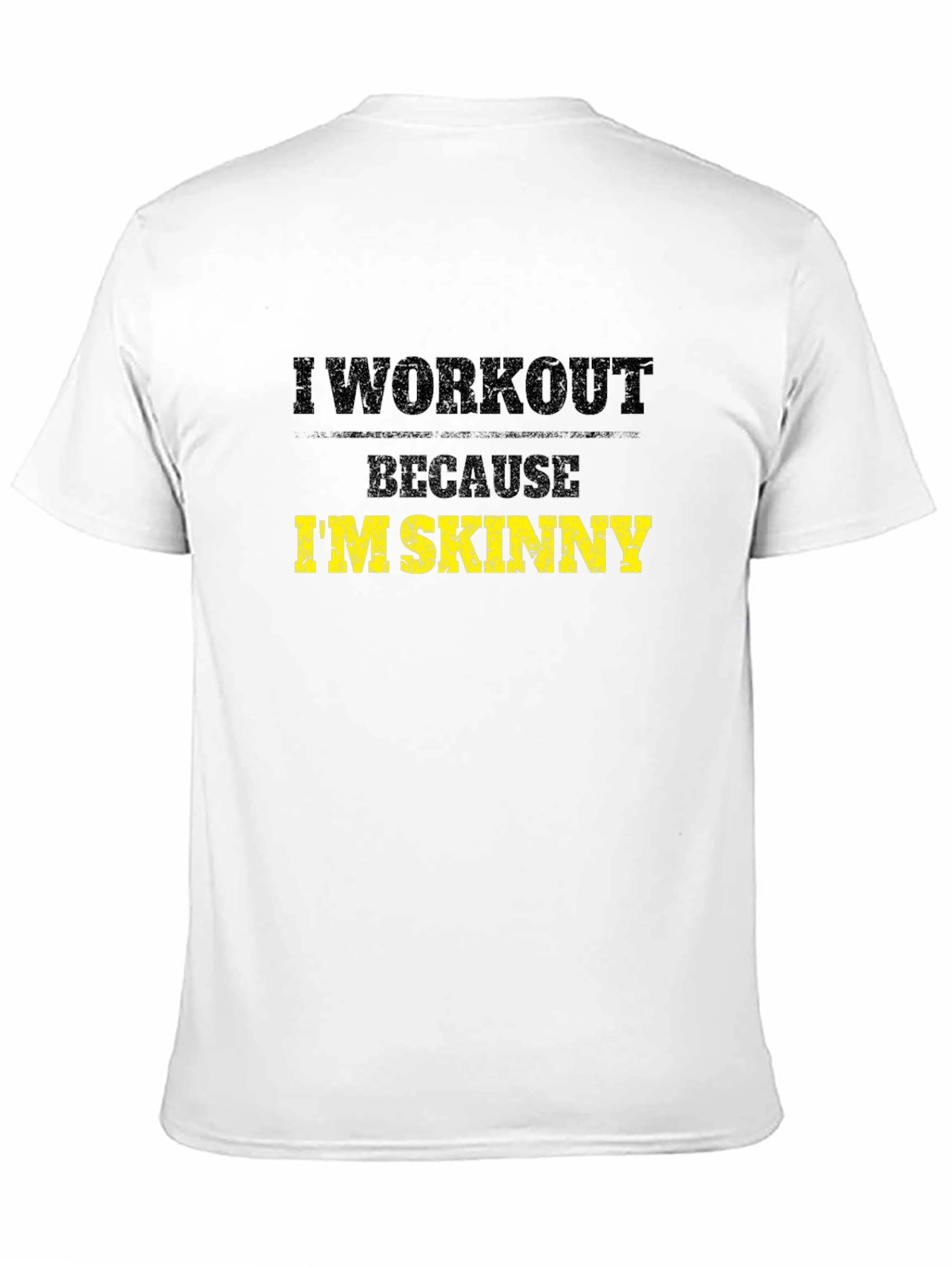 I Workout Because Im Skinny Black T-Shirt