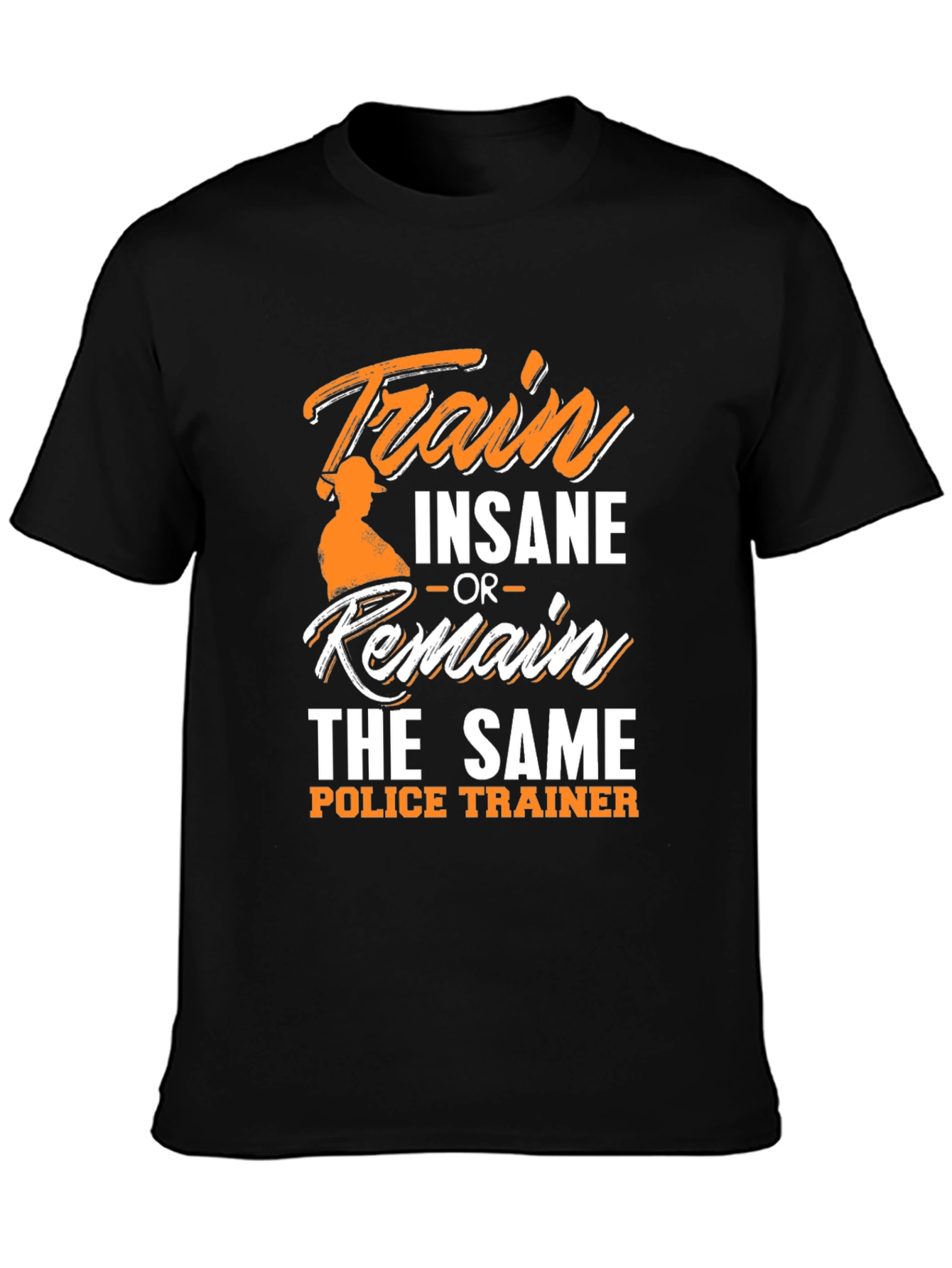 Train Insane Police Trainer T-Shirt