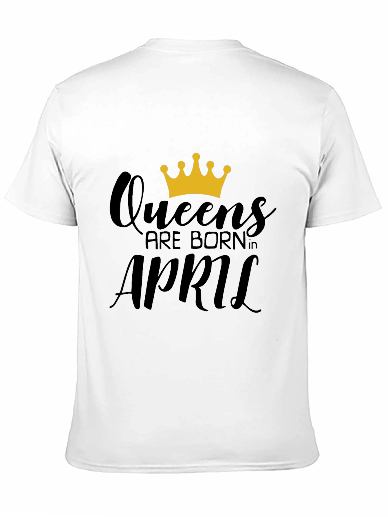 Queens Born in April Black T-Shirt