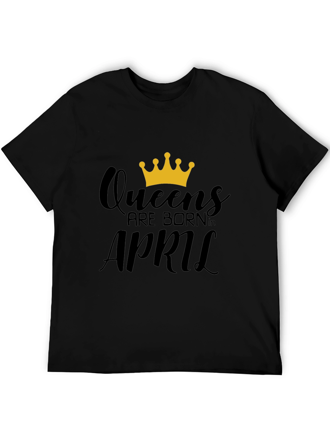 Queens Born in April Black T-Shirt
