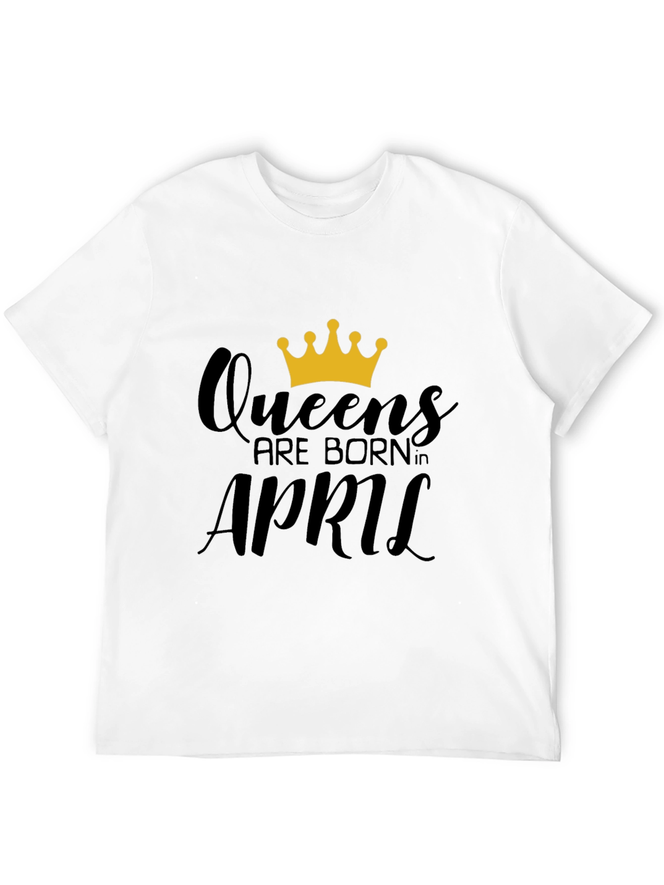 Queens Born in April Black T-Shirt