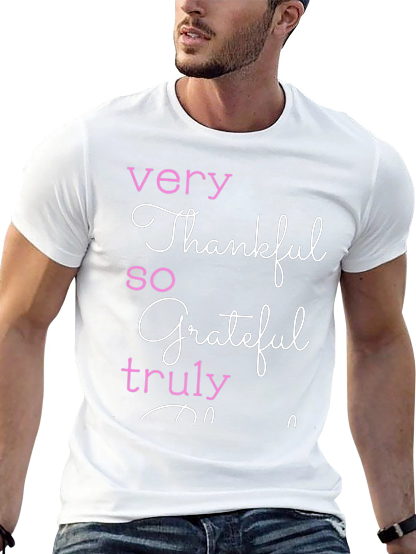 Thankful Grateful Truly T-Shirt