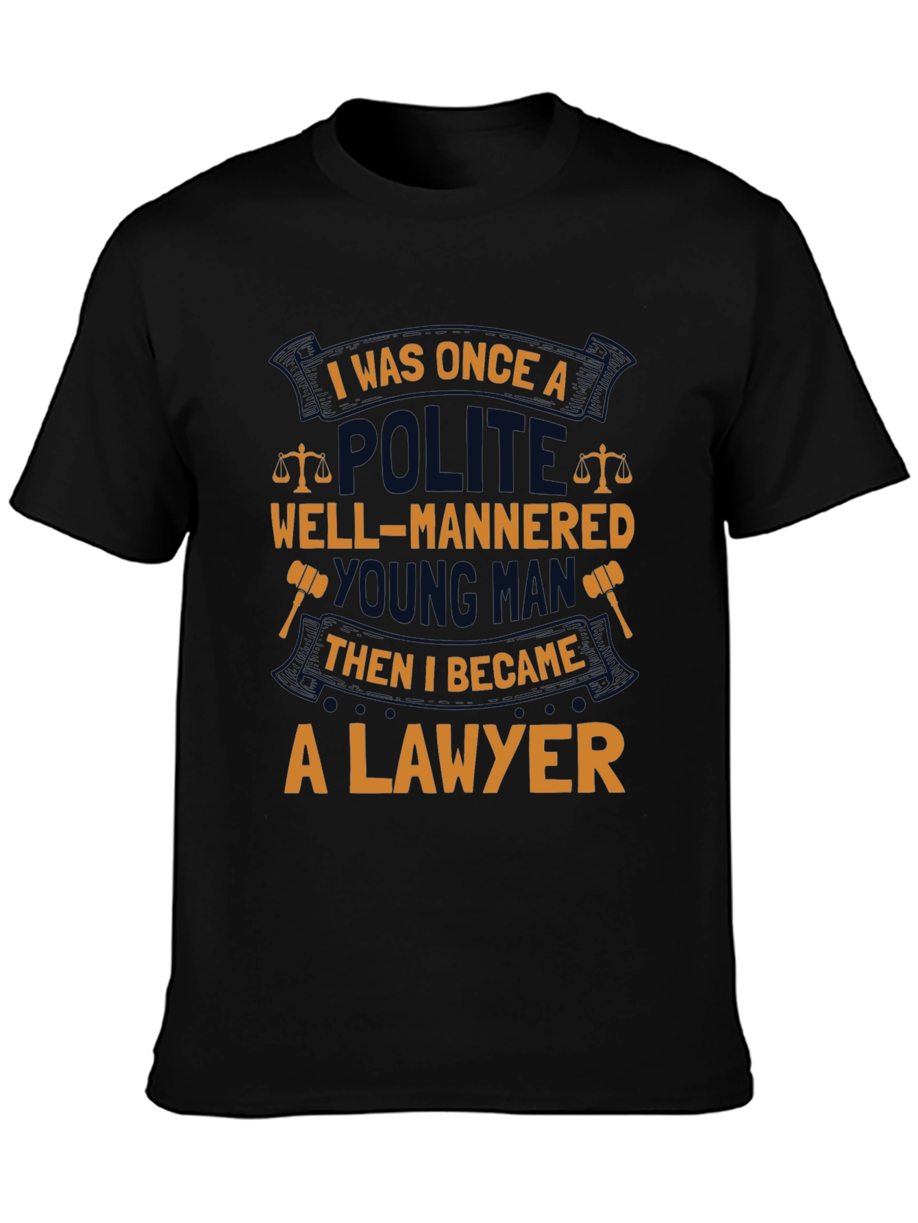 Lawyer T-Shirt: Polite Young Man Humor Tee