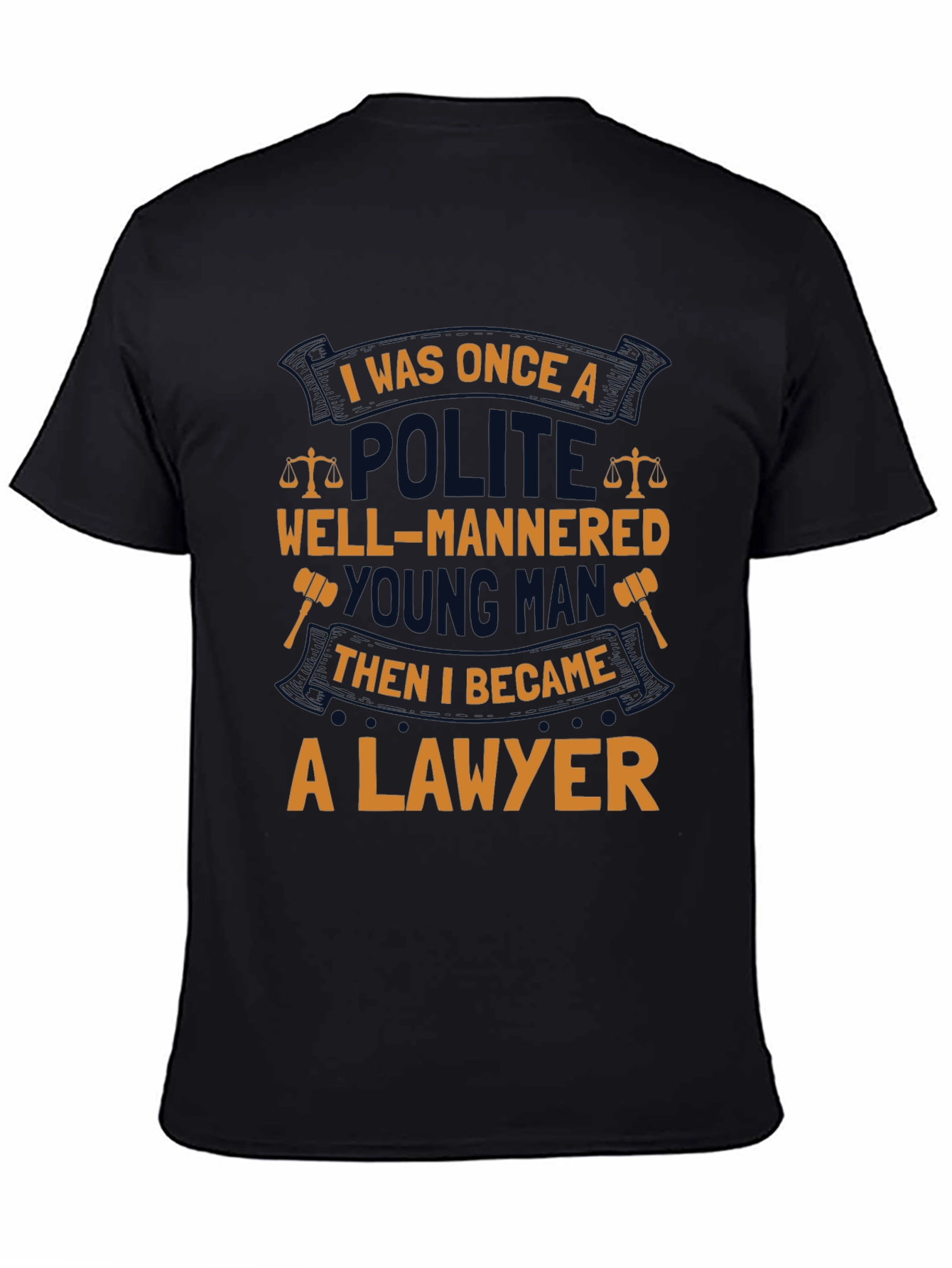 Lawyer T-Shirt: Polite Young Man Humor Tee