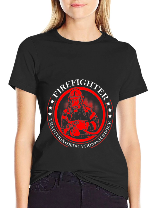 Firefighter Tradition Dedication Sacrifice T-Shirt