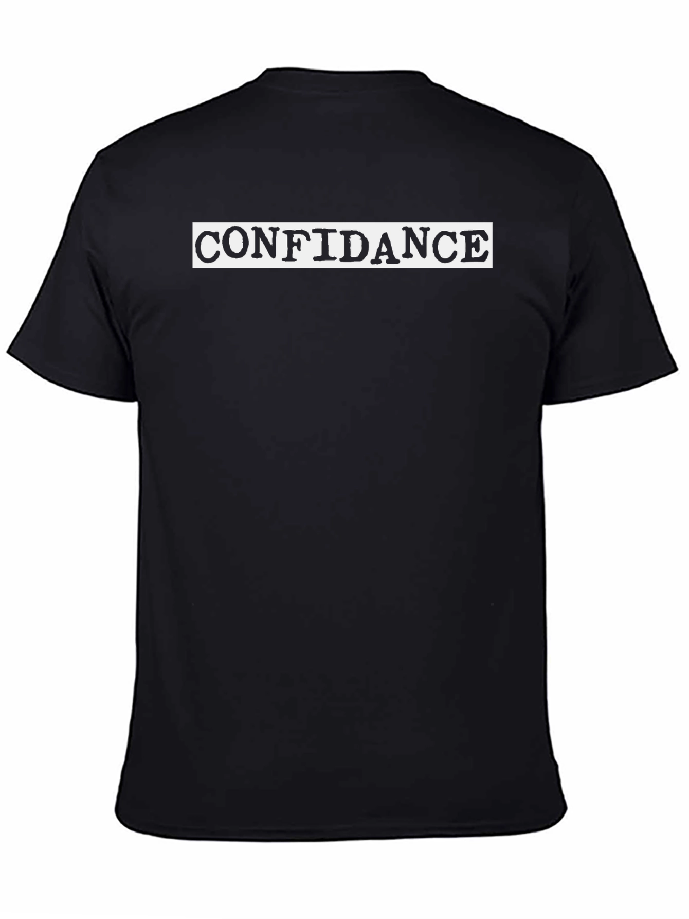 Confidence T-Shirt - Bold Statement Tee