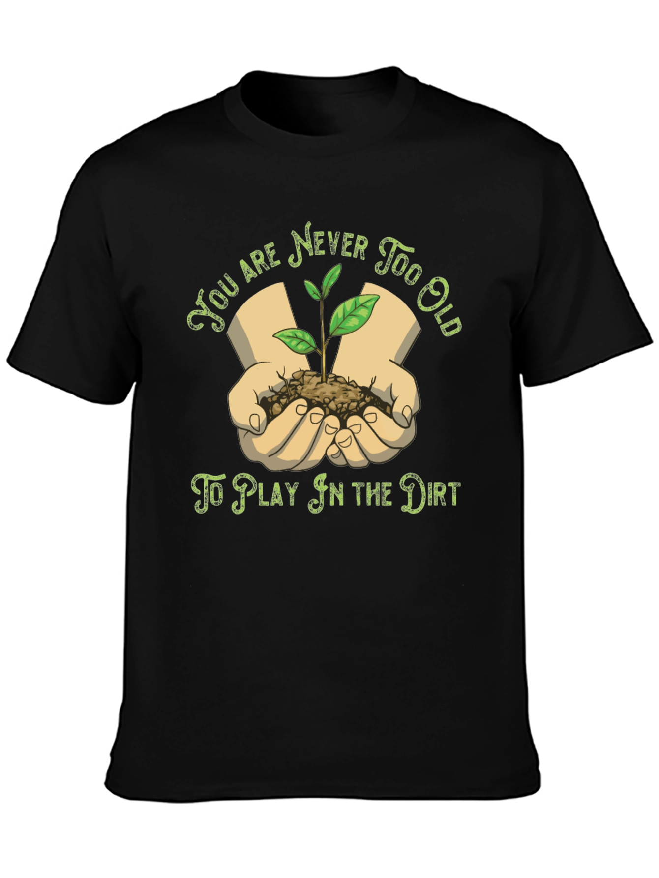 Never Too Old to Play T-Shirt