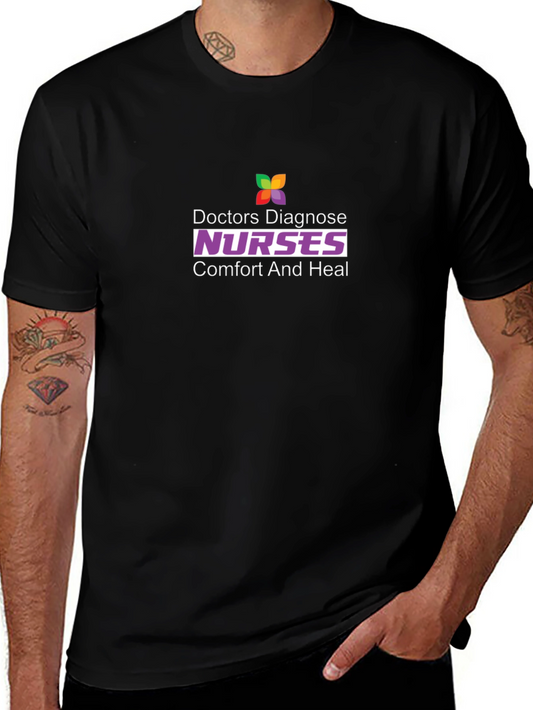 Doctors Diagnose Nurses Heal T-Shirt
