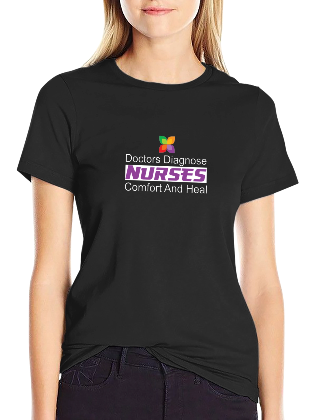 Doctors Diagnose Nurses Heal T-Shirt