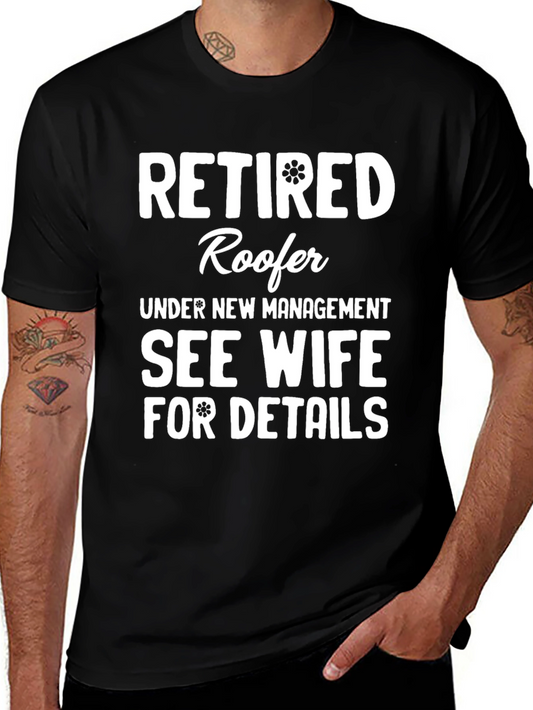 Retired Roofer T-Shirt - Funny Retirement Gift