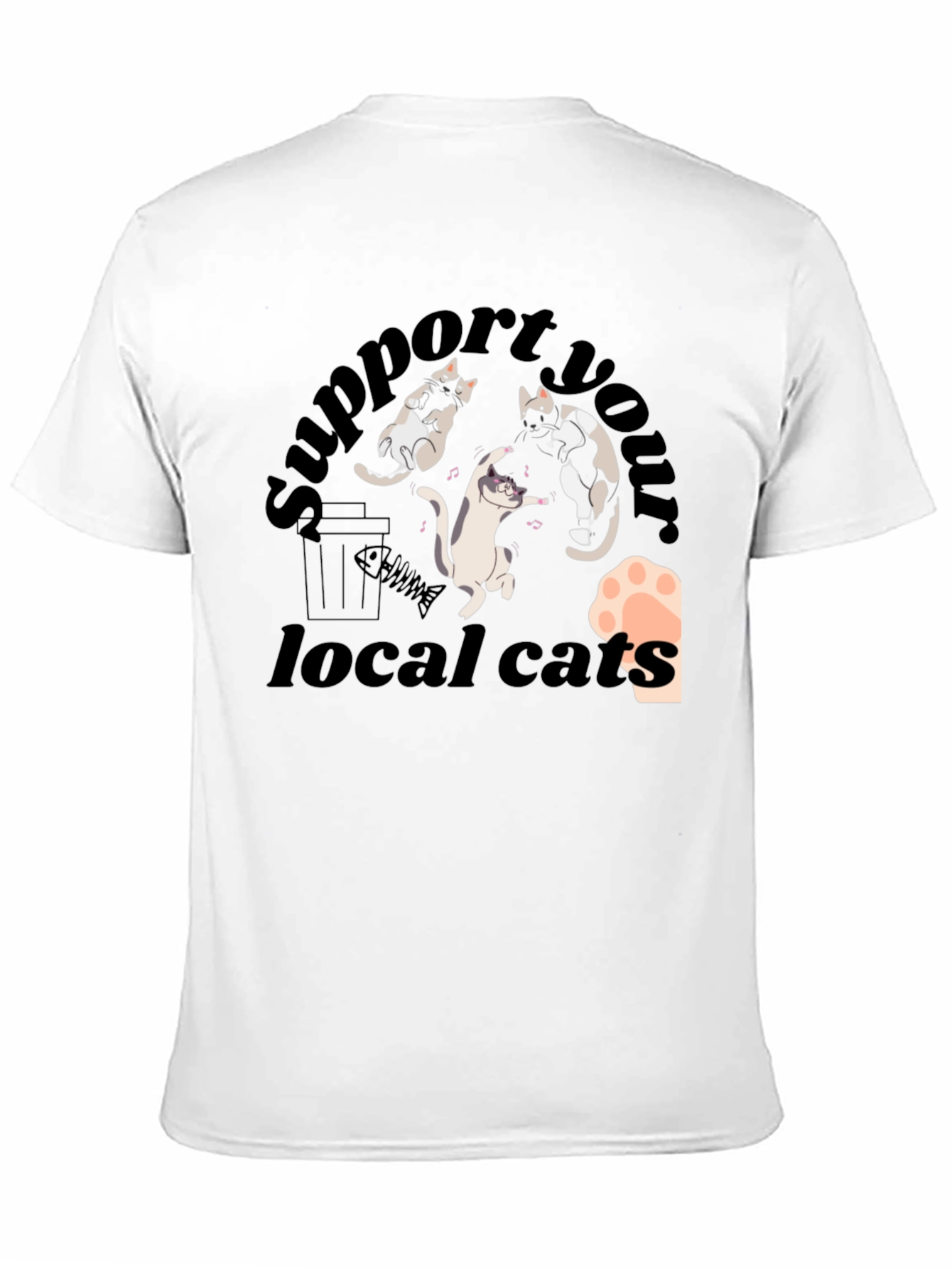 Support Your Local Cats T-Shirt