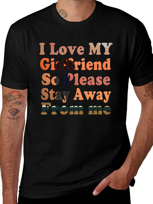 I Love My Girlfriend T-Shirt