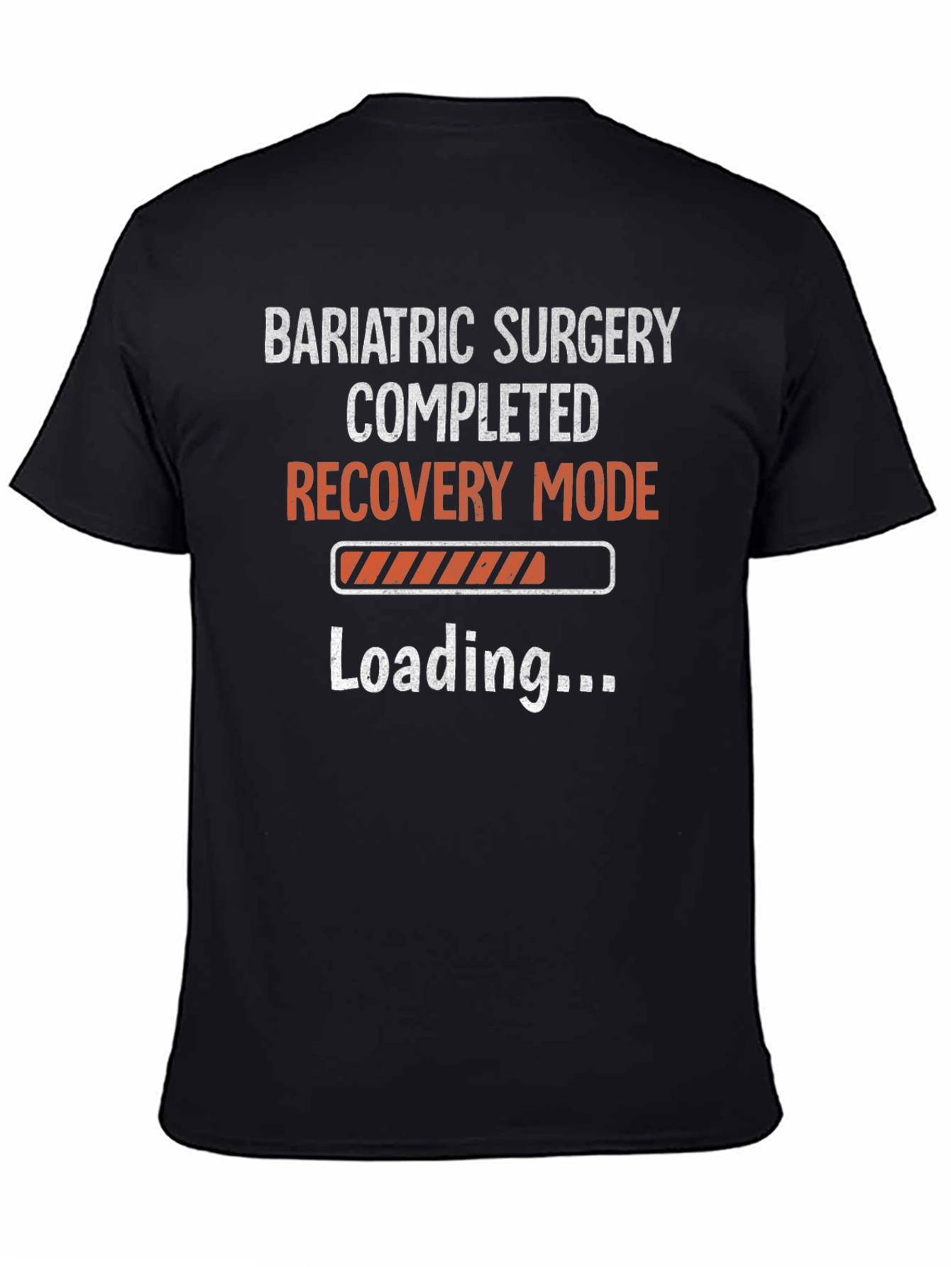 Bariatric Surgery Recovery Mode T-Shirt