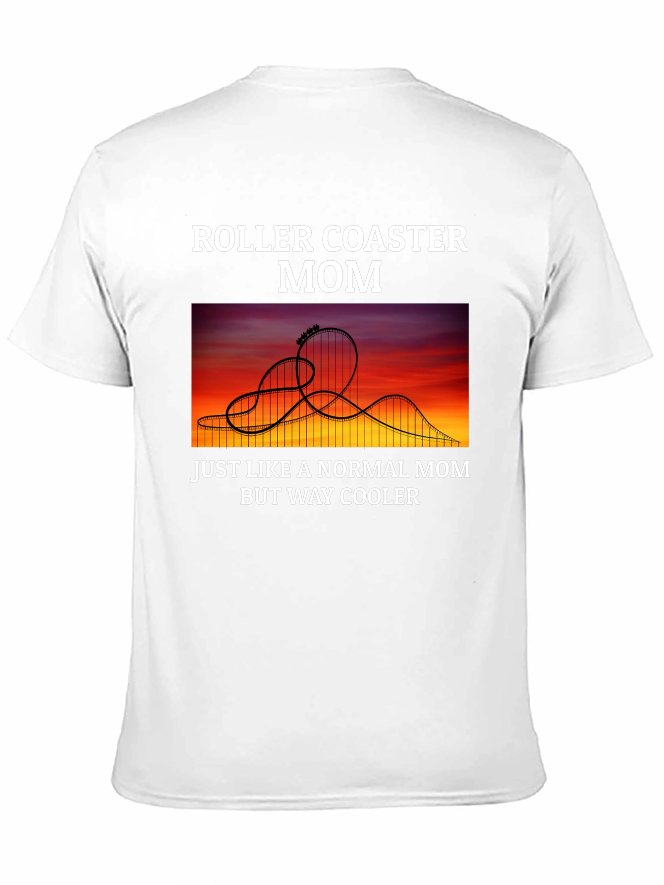 Roller Coaster Mom T-Shirt - Cool Graphic Tee