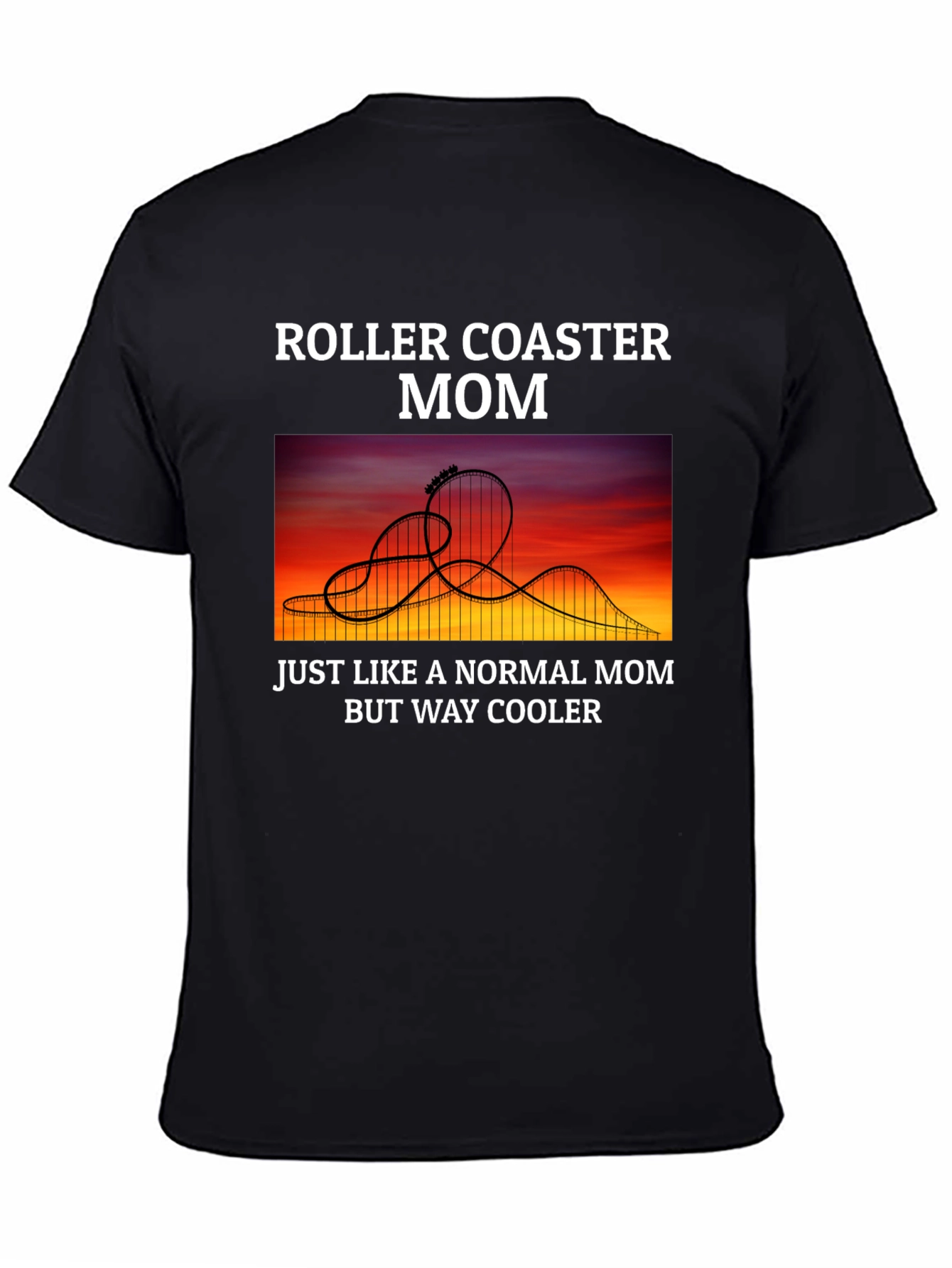 Roller Coaster Mom T-Shirt - Cool Graphic Tee